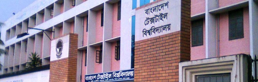 The Bangladesh University of Textiles (BUTEX) 
